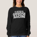 Search for drag racing hoodies Grudge