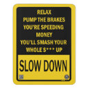 Search for slow outdoor signs Yellow