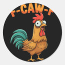 Search for funny chicken sayings stickers Farm animal