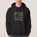 Search for dog hoodies Funny