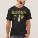 Search for for grandpaw tshirts Lover