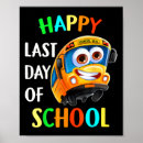 Search for last day of school posters Teacher life