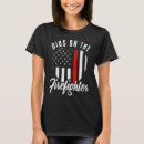 Search for firefighter girlfriend tshirts Dibs
