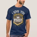 Search for gravy tshirts Biology joke