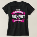Search for archivist tshirts Job