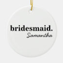 Search for bridesmaid ornaments Elegant