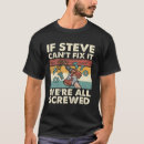 Search for steve name tshirts Can