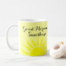 Search for good morning sunshine mugs Typography