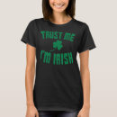 Search for funny irish tshirts Patrick's
