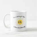 Search for funny good morning mugs Cute