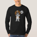 Search for cavalier king charles spaniel tshirts Funny
