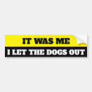 Search for dog bumper stickers Funny