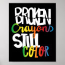 Search for broken crayons still color Motivation