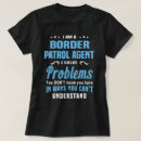 Search for border patrol tshirts Profession