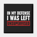 Search for in my defense i was left unsupervised Humor