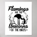 Search for flamingo quotes posters Pink