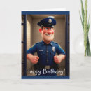 Search for funny police birthday cards For him