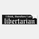 Search for libertarian bumper stickers Liberal