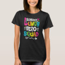Search for school cafeteria worker tshirts Hero