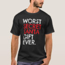 Search for funny secret santa gifts Worst