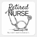 Search for retirement sayings stickers Retired nurse