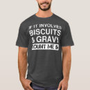 Search for biscuit gravy tshirts foodie