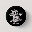 Search for woke buttons Funny