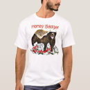 Search for honey badger tshirts crazy