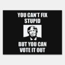 Search for stupid outdoor signs Politics