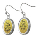 Search for funny earrings Sarcastic