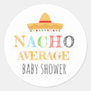 Search for nacho average baby shower Birthday