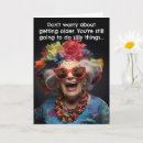 Search for funny birthday cards Getting older