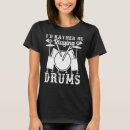Search for drum tshirts I'd