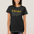 Search for physics tshirts Definition