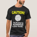 Search for volleyball tshirts Vball
