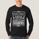 Search for basketball mom tshirts Keep