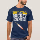 Search for rocket science tshirts Humor