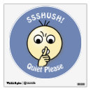 Search for quiet please signs Shut up