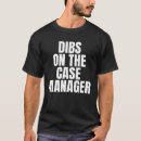 Search for case manager tshirts Career