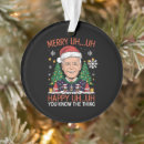 Search for joe biden ornaments Funny