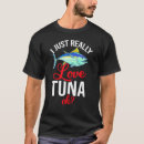 Search for tuna tshirts Bluefin