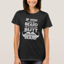 Search for if you touch my beard tshirts Bearded