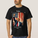Search for trump tshirts Presidential election