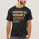 Search for masters degree tshirts Husbands
