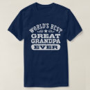 Search for great grandpa tshirts Best