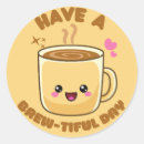 Search for funny coffee stickers Kawaii