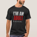 Search for adult birthday tshirts Technically