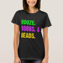 Search for funny mardi gras tshirts Music