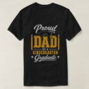 Search for kindergarten graduation tshirts Dad