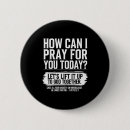 Search for pray for you buttons Bible